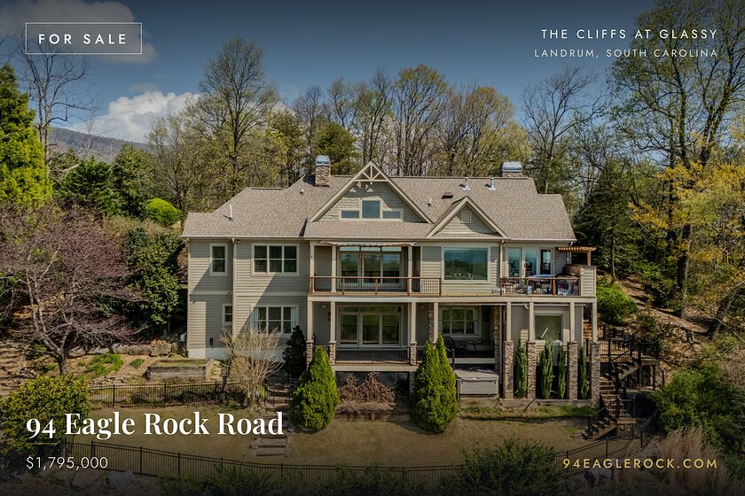 94 Eagle Rock Road, The Cliffs at Glassy, Landrum SC. Offered at $1,795,000.